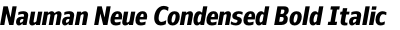 Nauman Neue Condensed Bold Italic